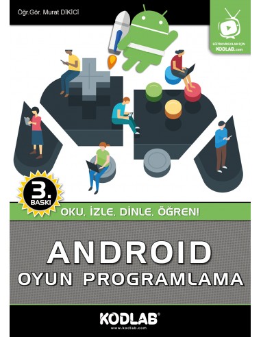 ANDROID OYUN PROGRAMLAMA EĞİTİM KİTABI