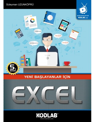 YENİ BAŞLAYANLAR İÇİN EXCEL EĞİTİM KİTABI