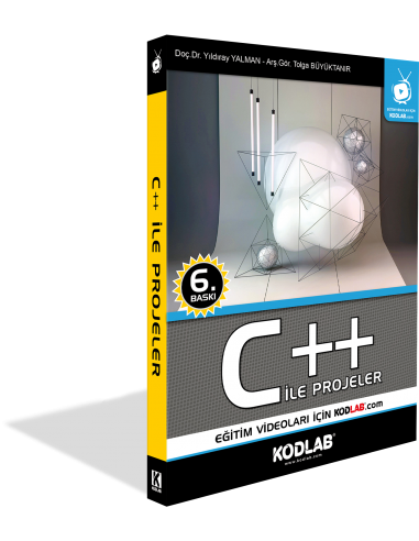 C++ ile PROJELER EĞİTİM KİTABI