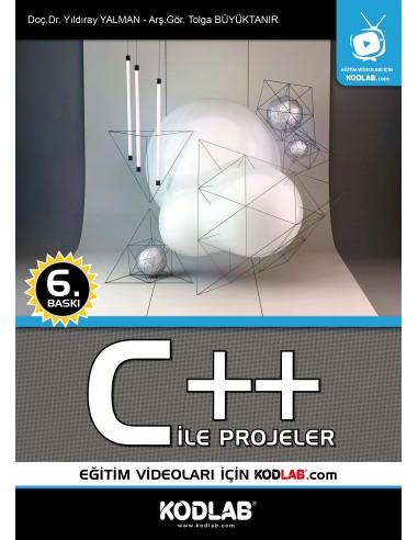 C++ ile PROJELER EĞİTİM KİTABI