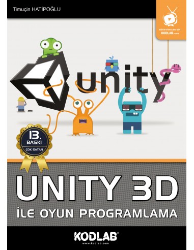 UNITY 3D İle OYUN PROGRAMLAMA EĞİTİM KİTABI