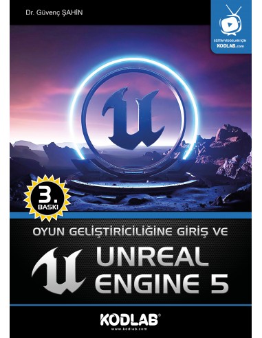 OYUN GELİŞTİRİCİLİĞİNE GİRİŞ VE UNREAL ENGİNE 5